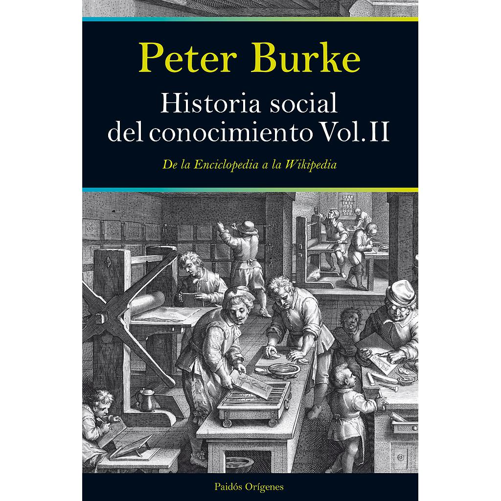 Historia social del conocimiento. Vol II