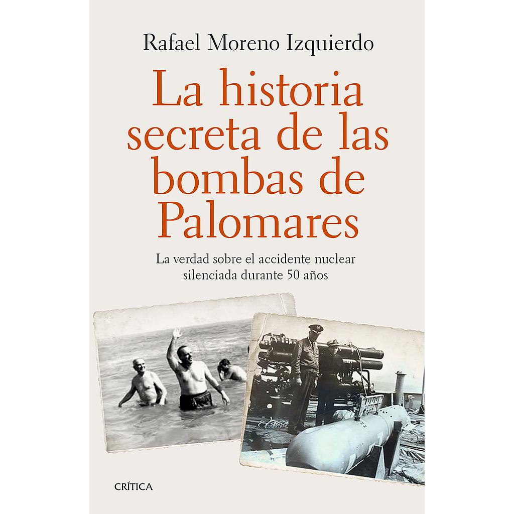 La historia secreta de las bombas de Palomares