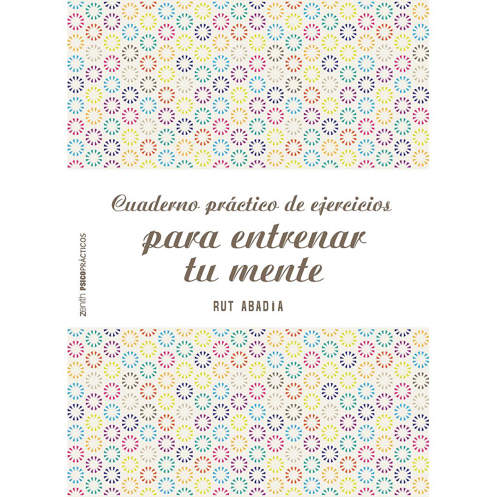 CUADERNO PRACTICO DE EJERCICIOS PARA ENTRENAR TU M