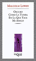 OSCURO COMO LA TUMBA EN LA QUE YACE MI AMIGO