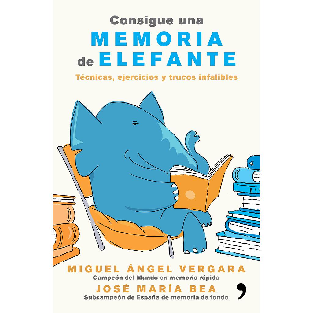 CONSIGUE UNA MEMORIA DE ELEFANTE