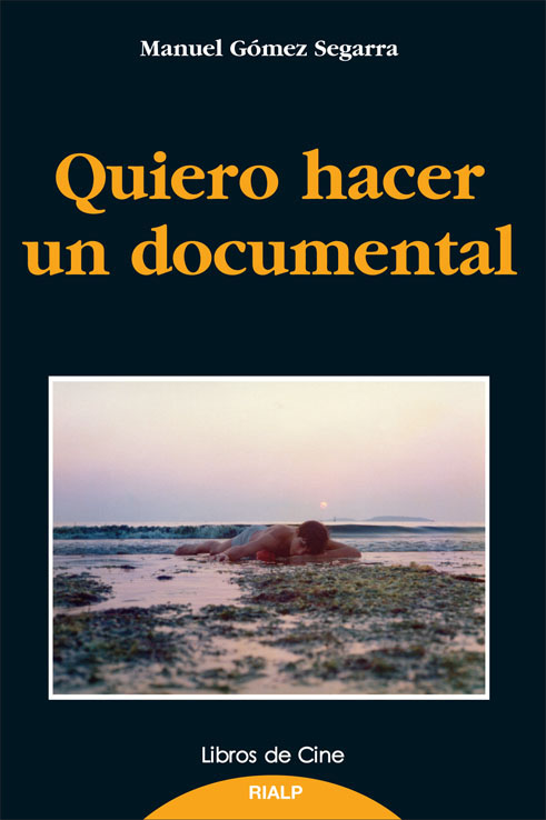 Quiero hacer un documental