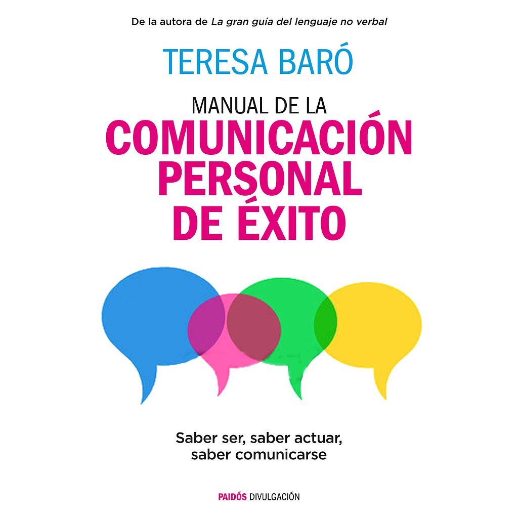 Manual de la comunicación personal de éxito