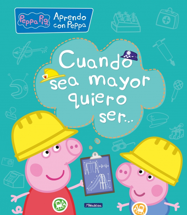 Peppa Pig. Primeros aprendizajes - Aprendo con Peppa. Cuando sea mayor, quiero ser...