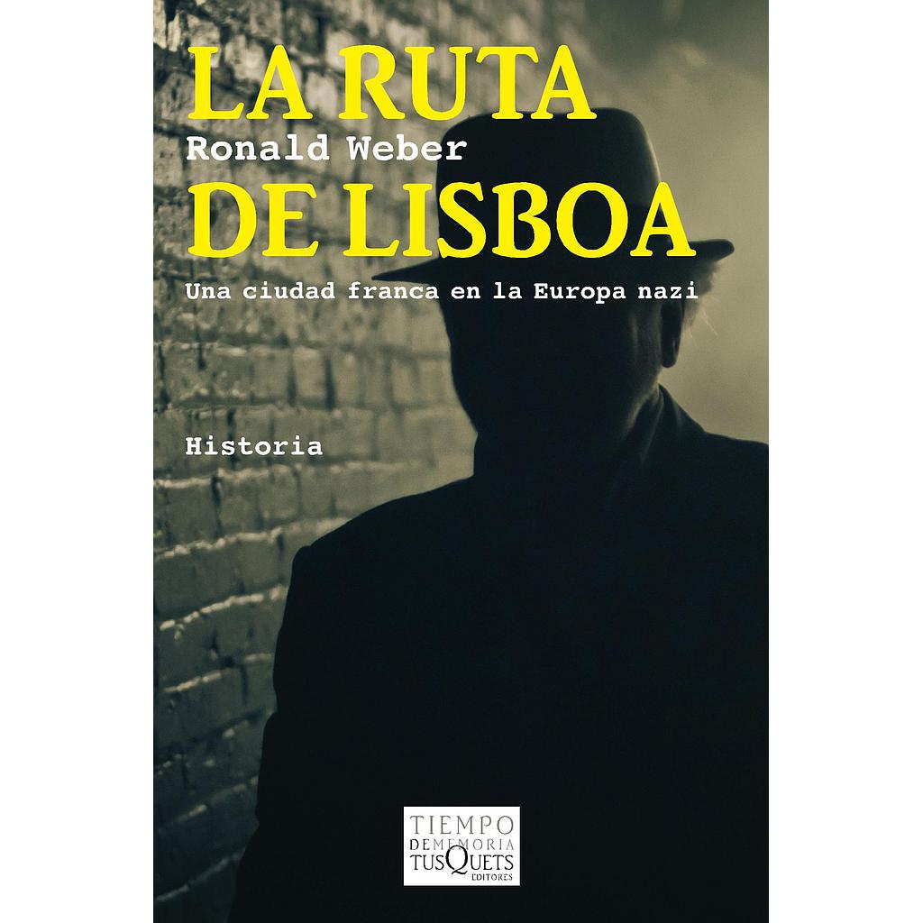 LA RUTA DE LISBOA