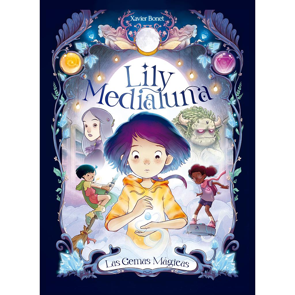 Lily Medialuna 1 - Las gemas mágicas