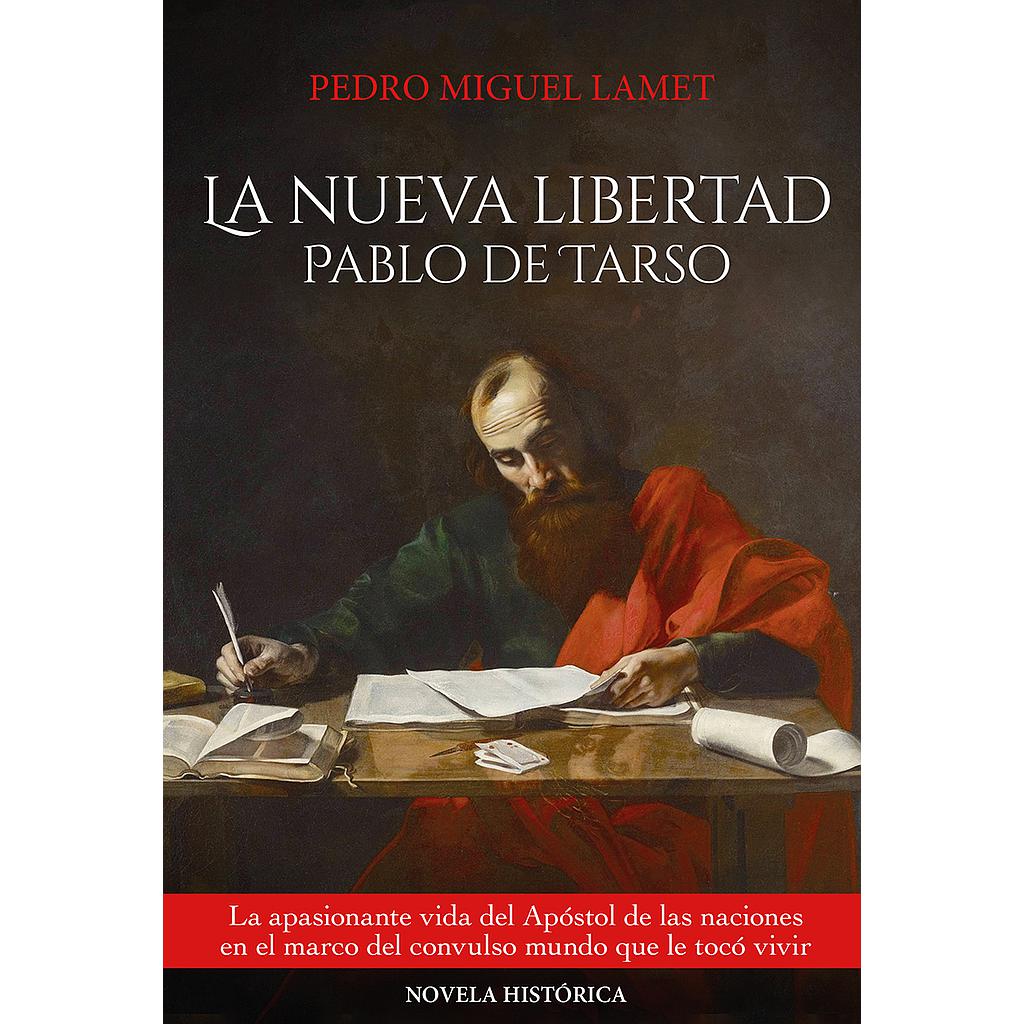 La nueva libertad: Pablo de Tarso