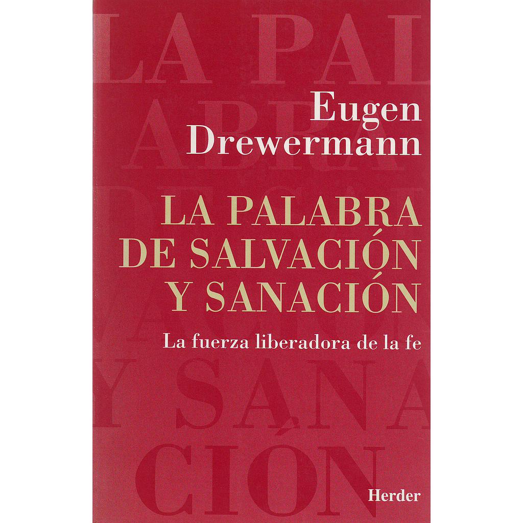La palabra de salvación y sanación