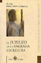 El jubileo en la Sagrada Escritura