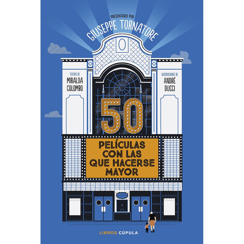 50 películas con las que hacerse mayor