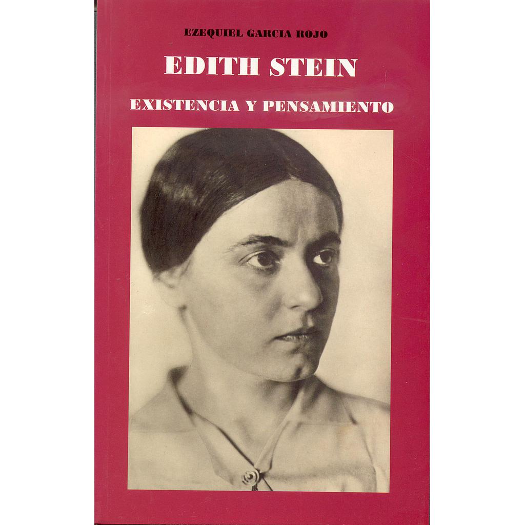 EDITH STEIN.EXISTENCIA Y PENSAMIENTO