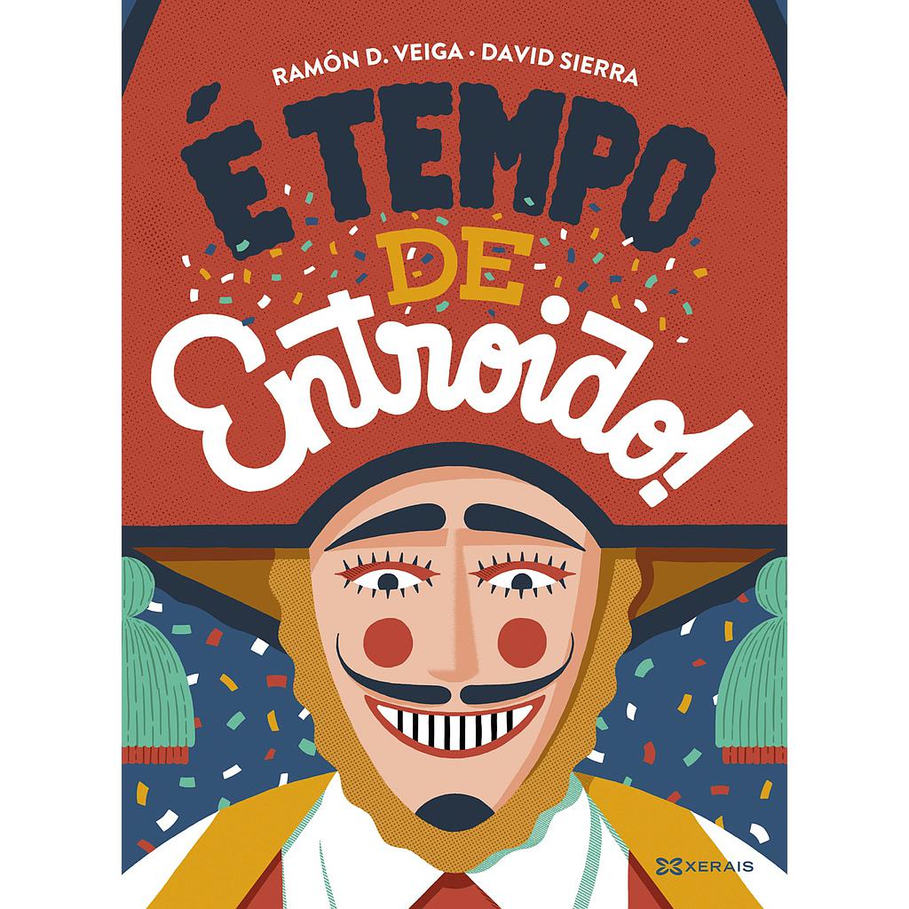 É tempo de Entroido!