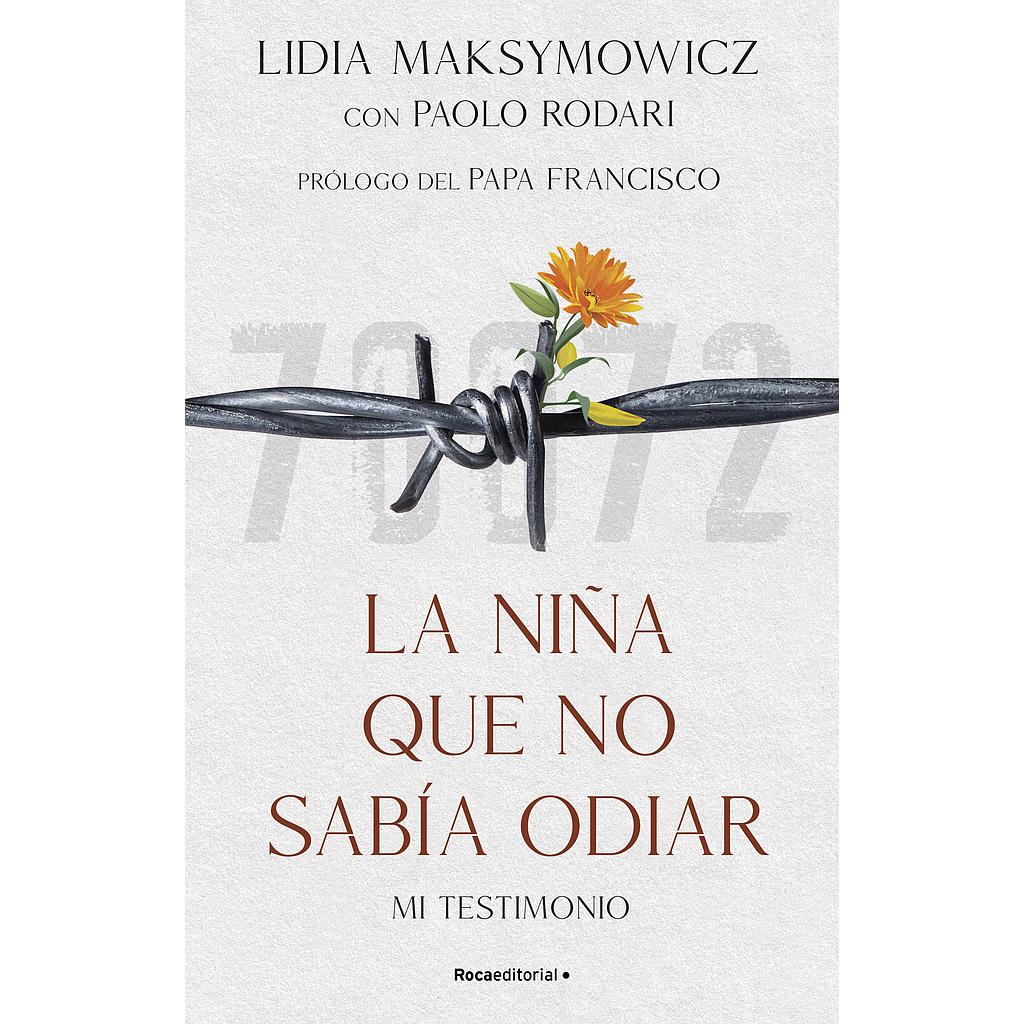 La niña que no sabía odiar