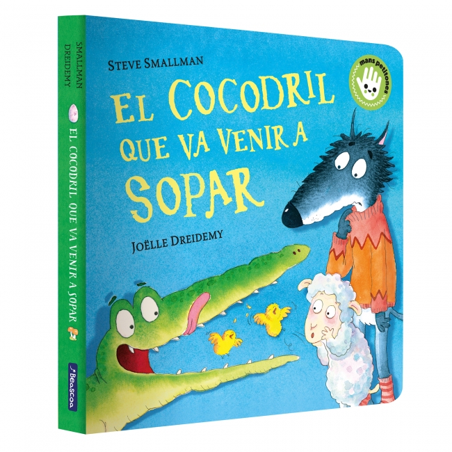 El cocodril que va venir a sopar (L'ovelleta que va venir a sopar. Llibre de cartró)