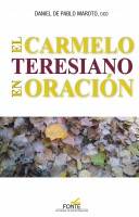 El carmelo teresiano en oración