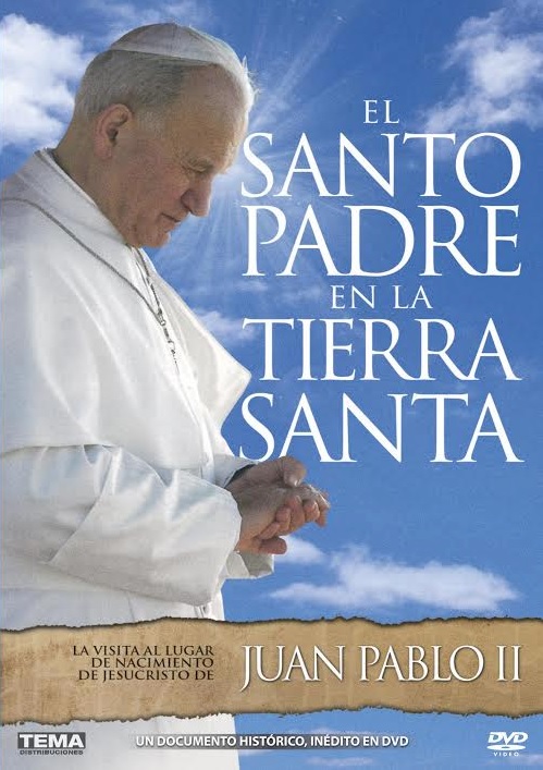 El santo Padre en la Tierra Santa