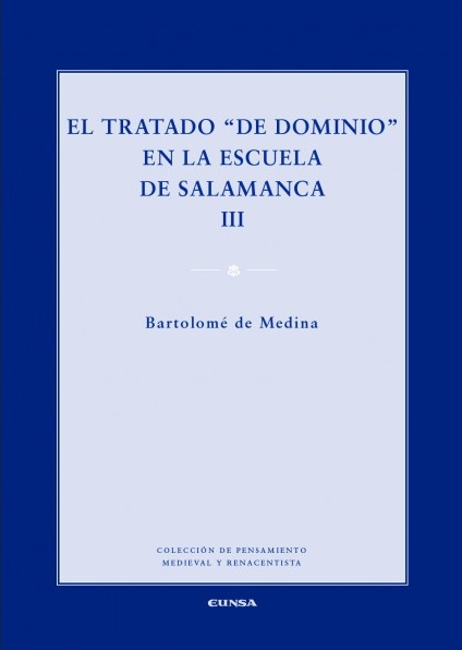 El tratado de "dominio" en la escuela de Salamanca