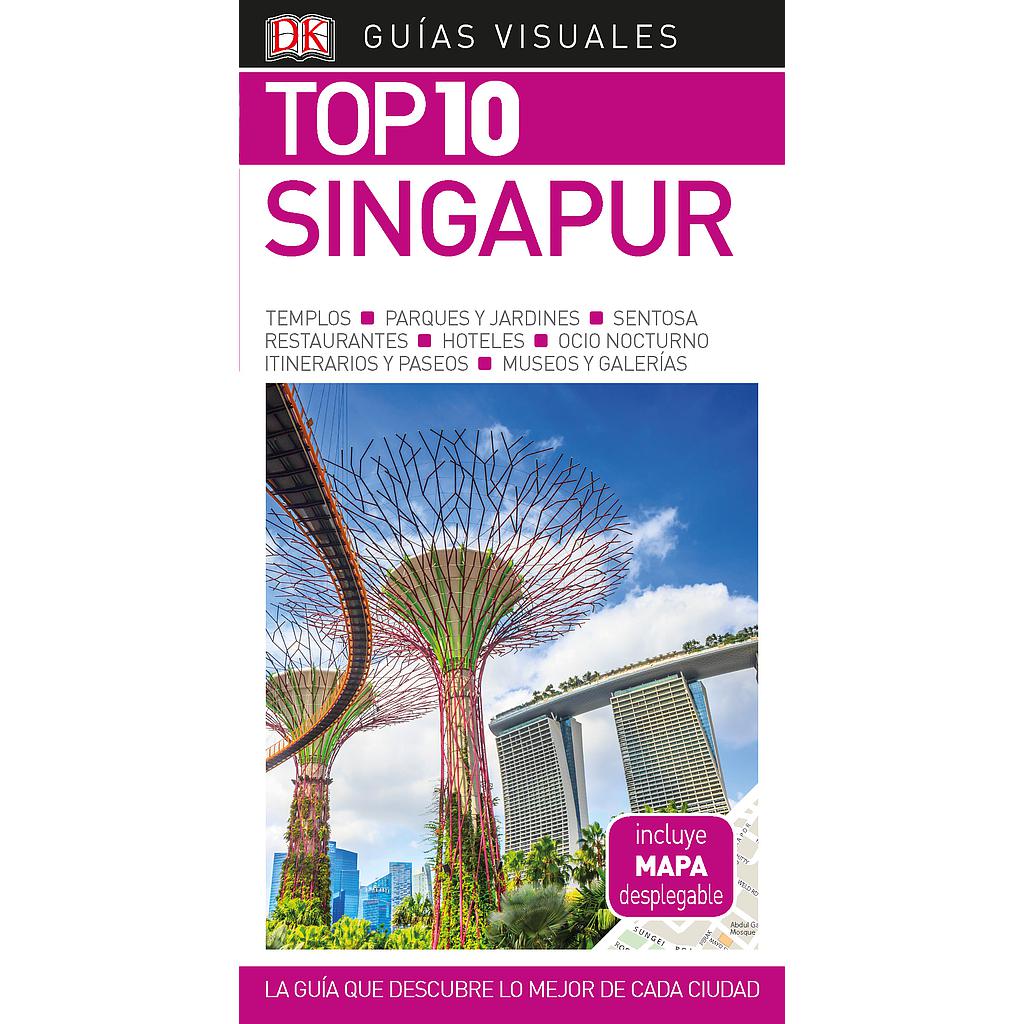 Singapur (Guías Visuales TOP 10)