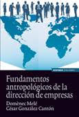 Fundamentos antropológicos de la dirección de empresas