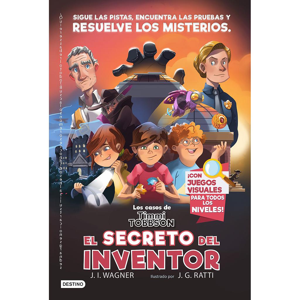 Los casos de Timmi Tobbson 2: El secreto del inventor