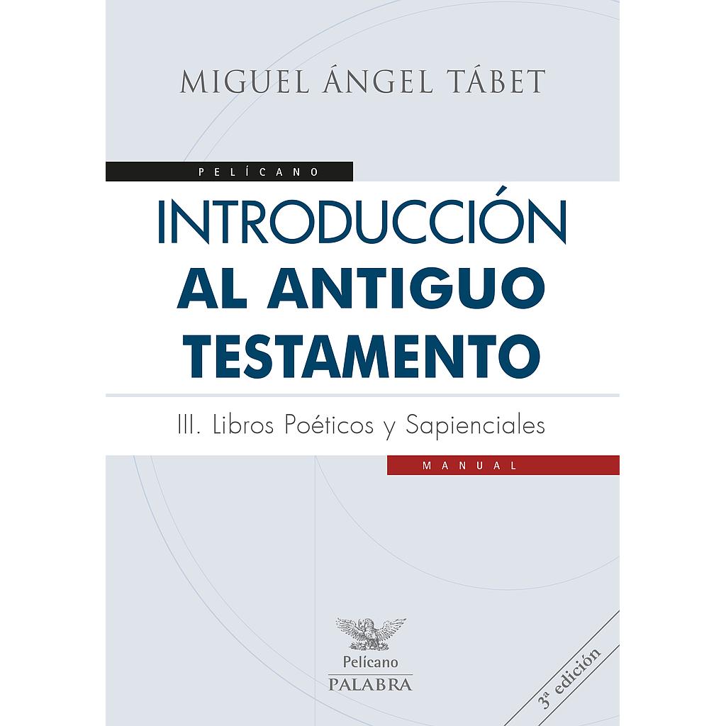 Introducción al Antiguo Testamento III