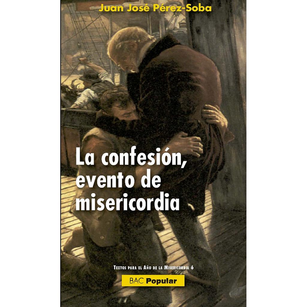 La confesión, evento de misericordia