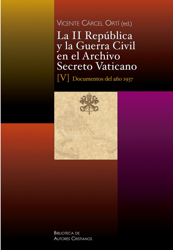 La II República y la Guerra Civil en el Archivo Secreto Vaticano V