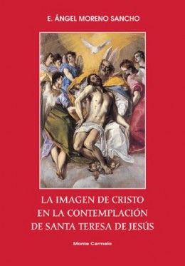 La imagen de Cristo en la Contemplación de Santa Teresa de Jesús (cartone)