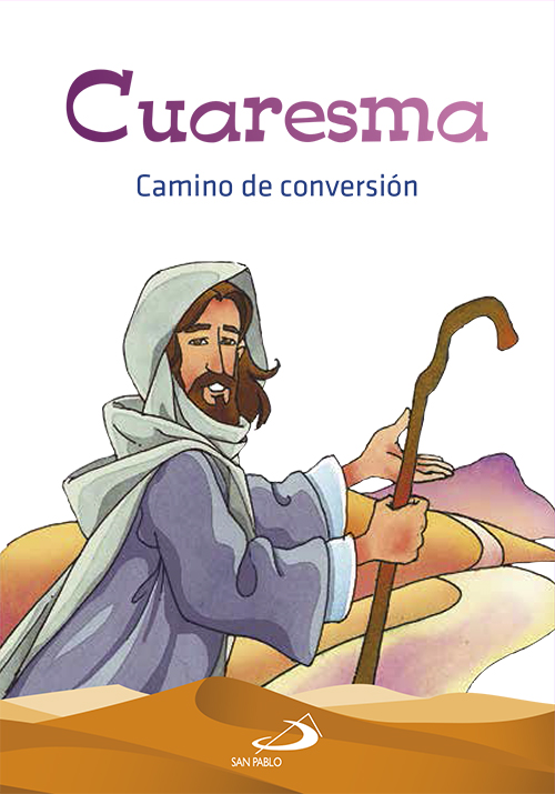 Cuaresma, camino de conversión