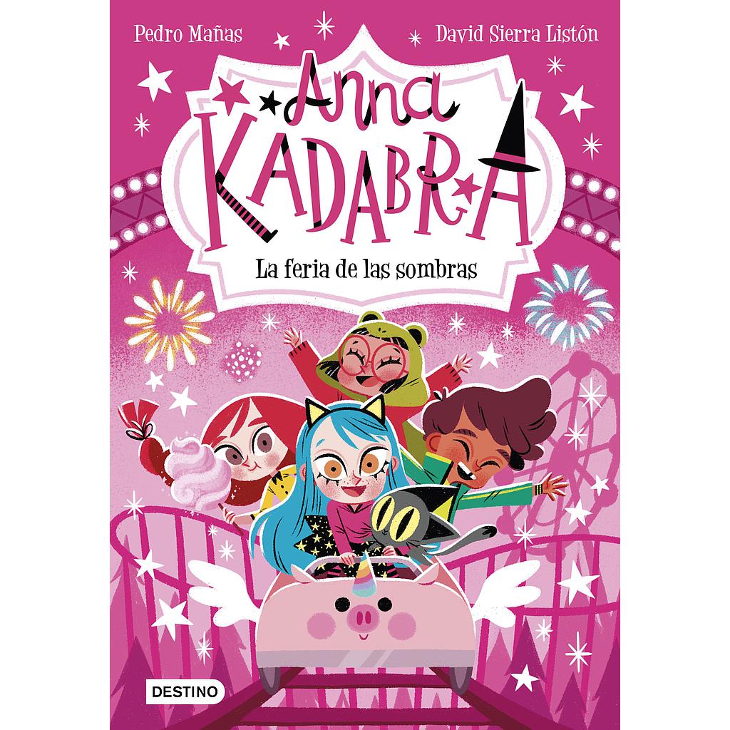 Anna Kadabra 11. La feria de las sombras