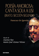 Poesía amorosa: canta sola a lisi Francisco de Quevedo