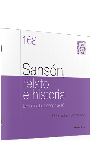 Sansón, relato e historia. Lecturas de Jueces 13-16