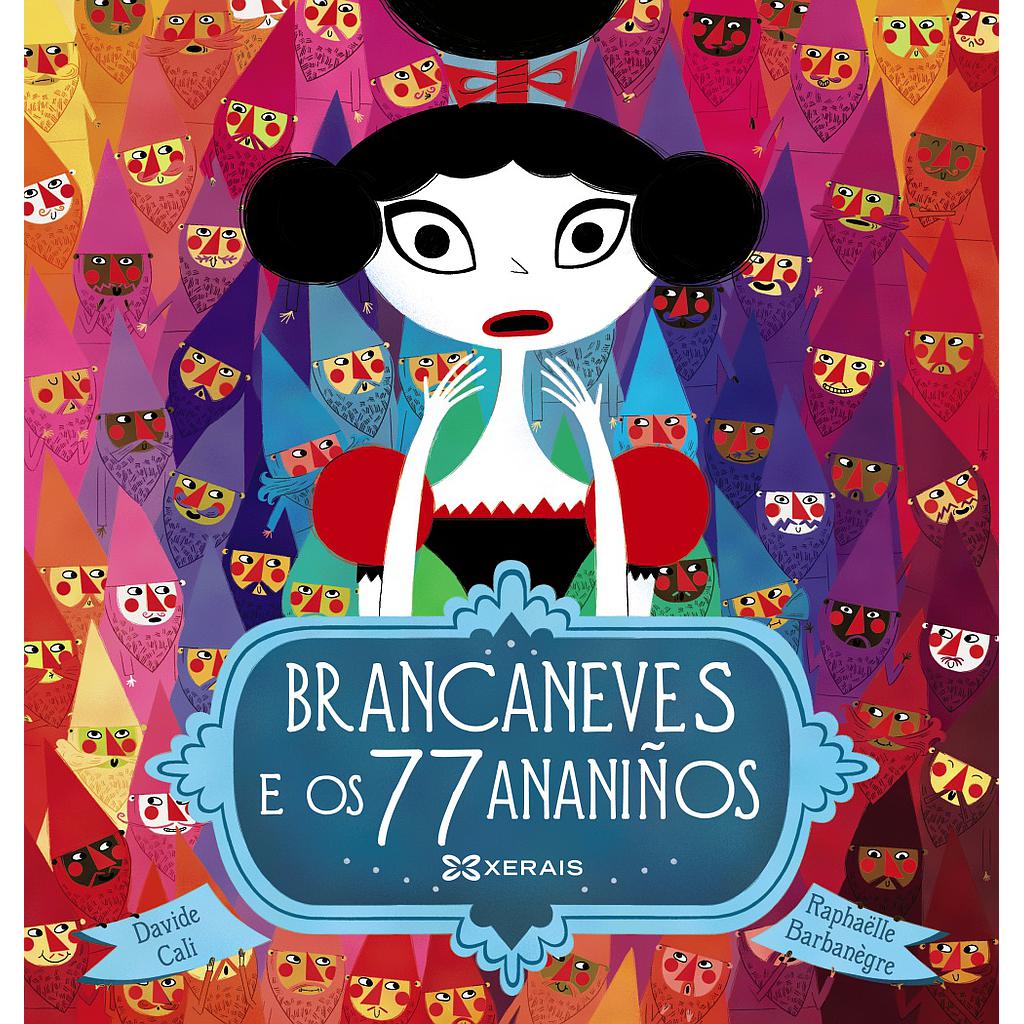 Brancaneves e os 77 ananiños
