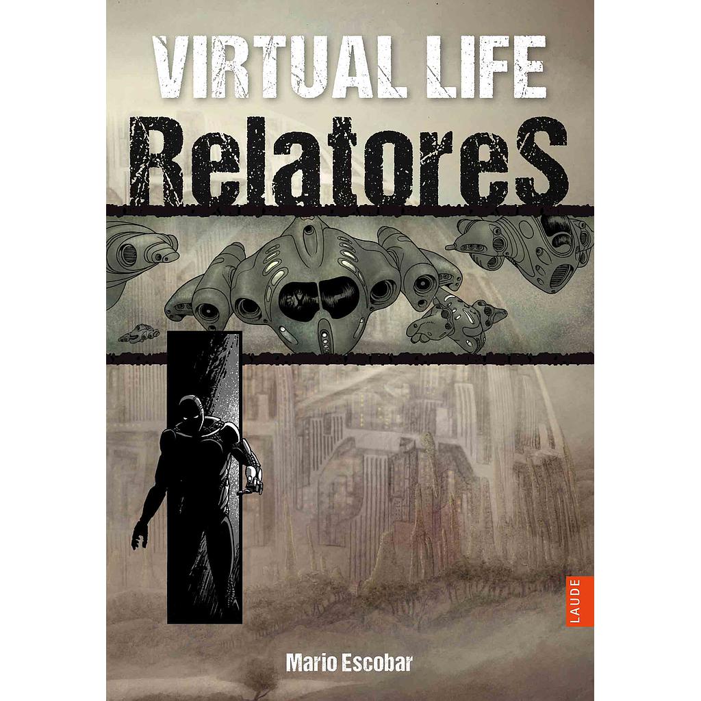 Virtual Life Relatores