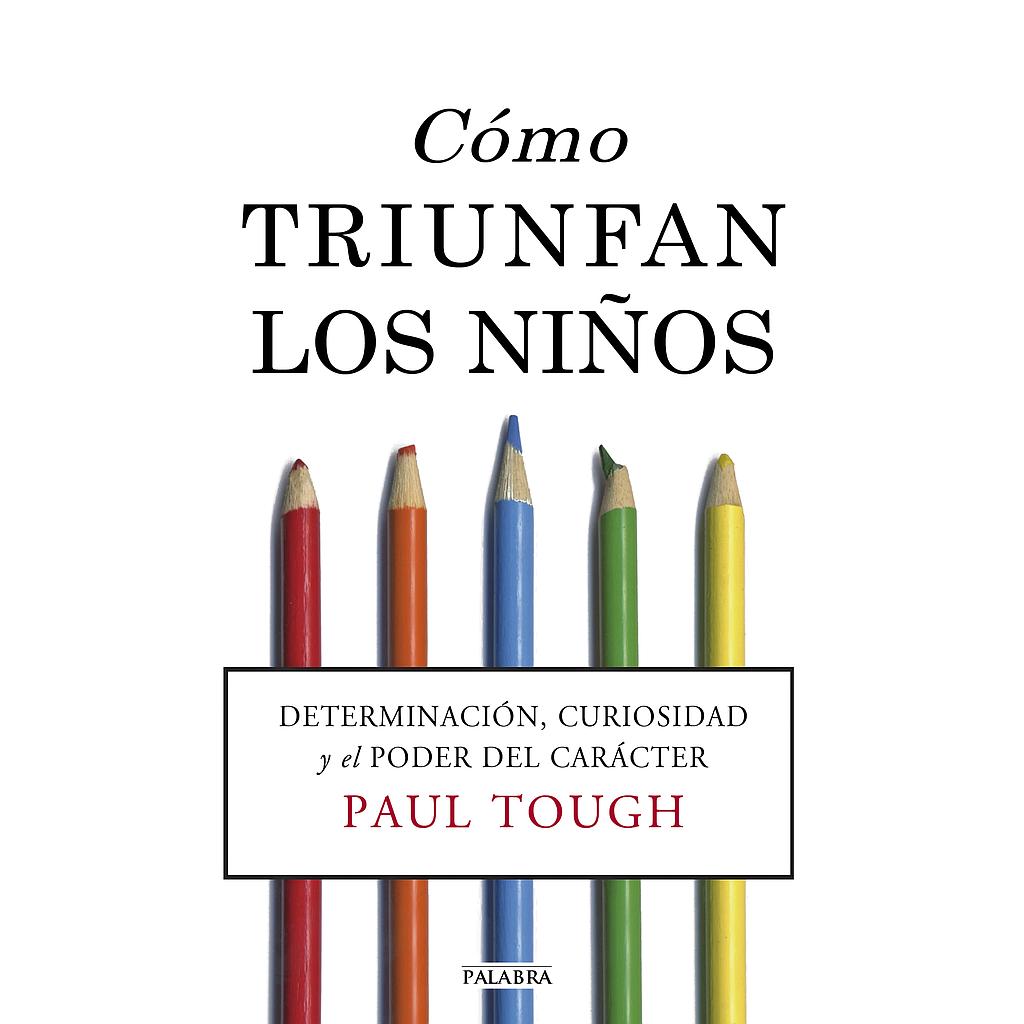 Cómo triunfan los niños