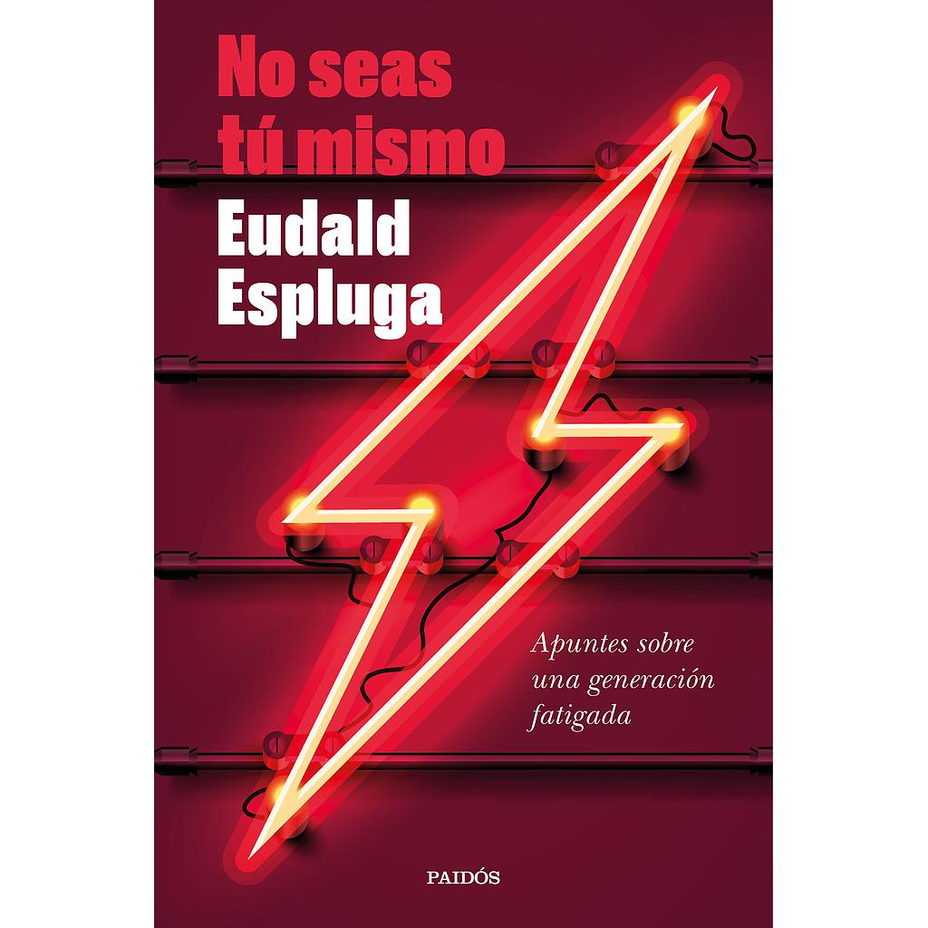 No seas tú mismo