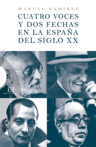 Cuatro voces y dos fechas en la España del siglo XX