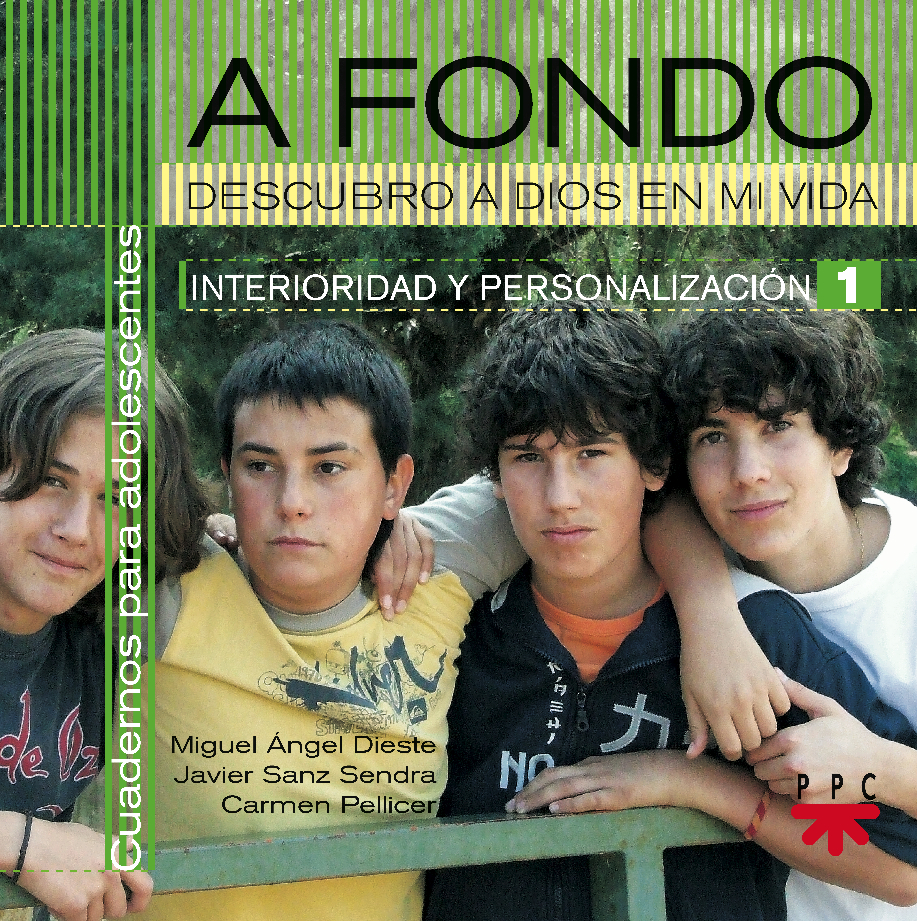 A fondo: descubro a Dios en mi vida