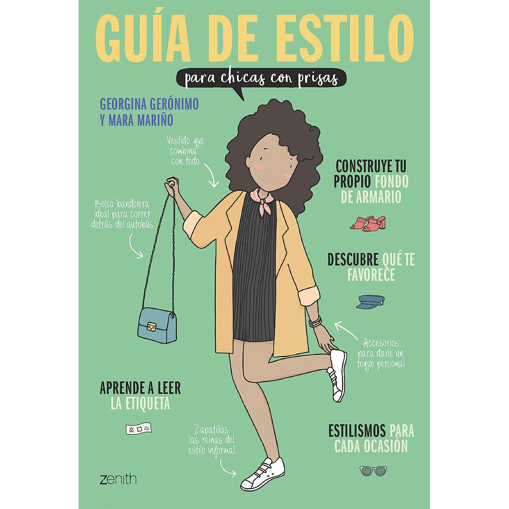 GUIA DE ESTILO PARA CHICAS CON PRISAS