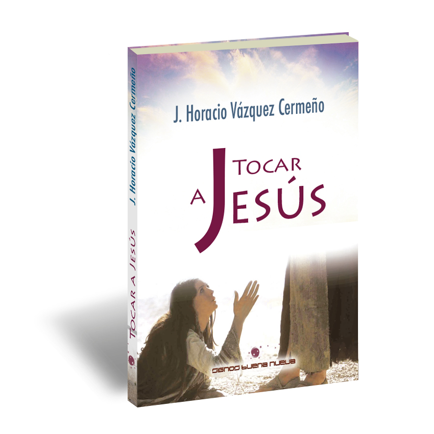 Tocar a Jesús