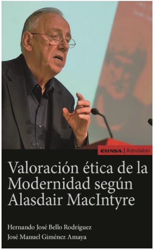 Valoración ética de la modernidad según Alasdair MacIntyre