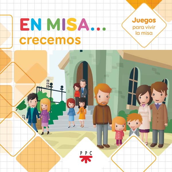 En Misa… 10. Crecemos (Juegos)