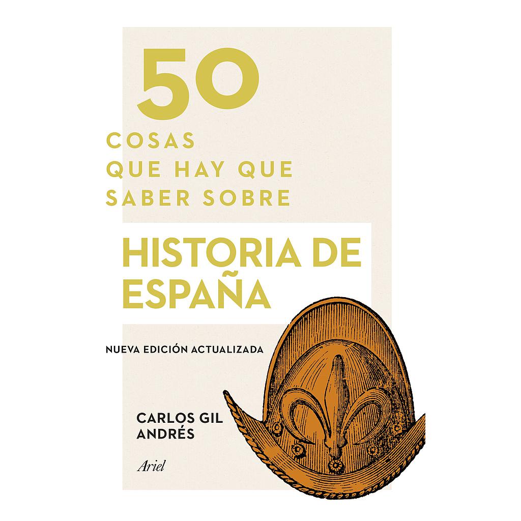 50 cosas que hay que saber sobre historia de España