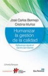 Humanizar la gestión de la calidad