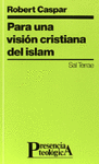 Para una visión cristiana del Islam