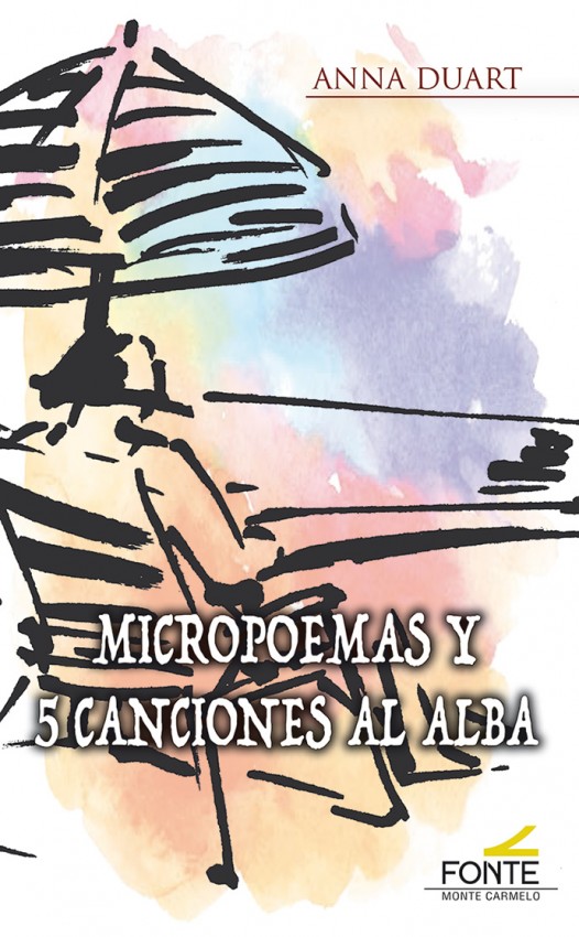 Micropoemas y 5 canciones al alba