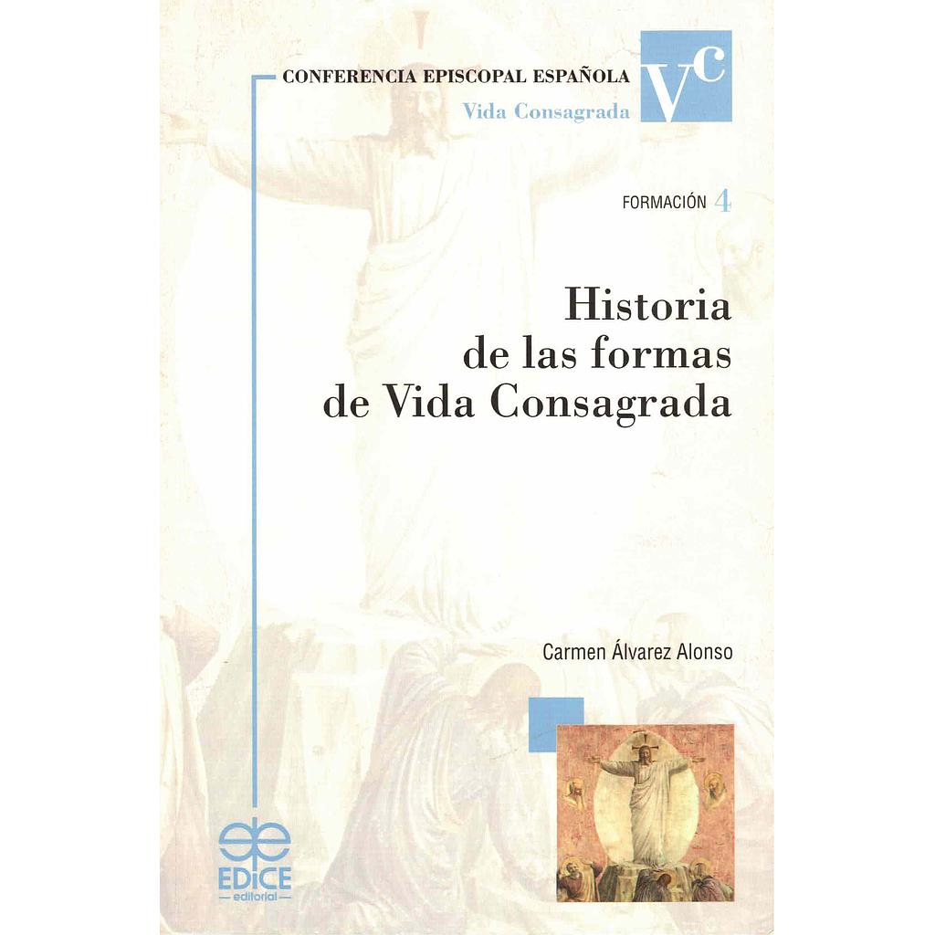 Historia de las formas de vida consagrada