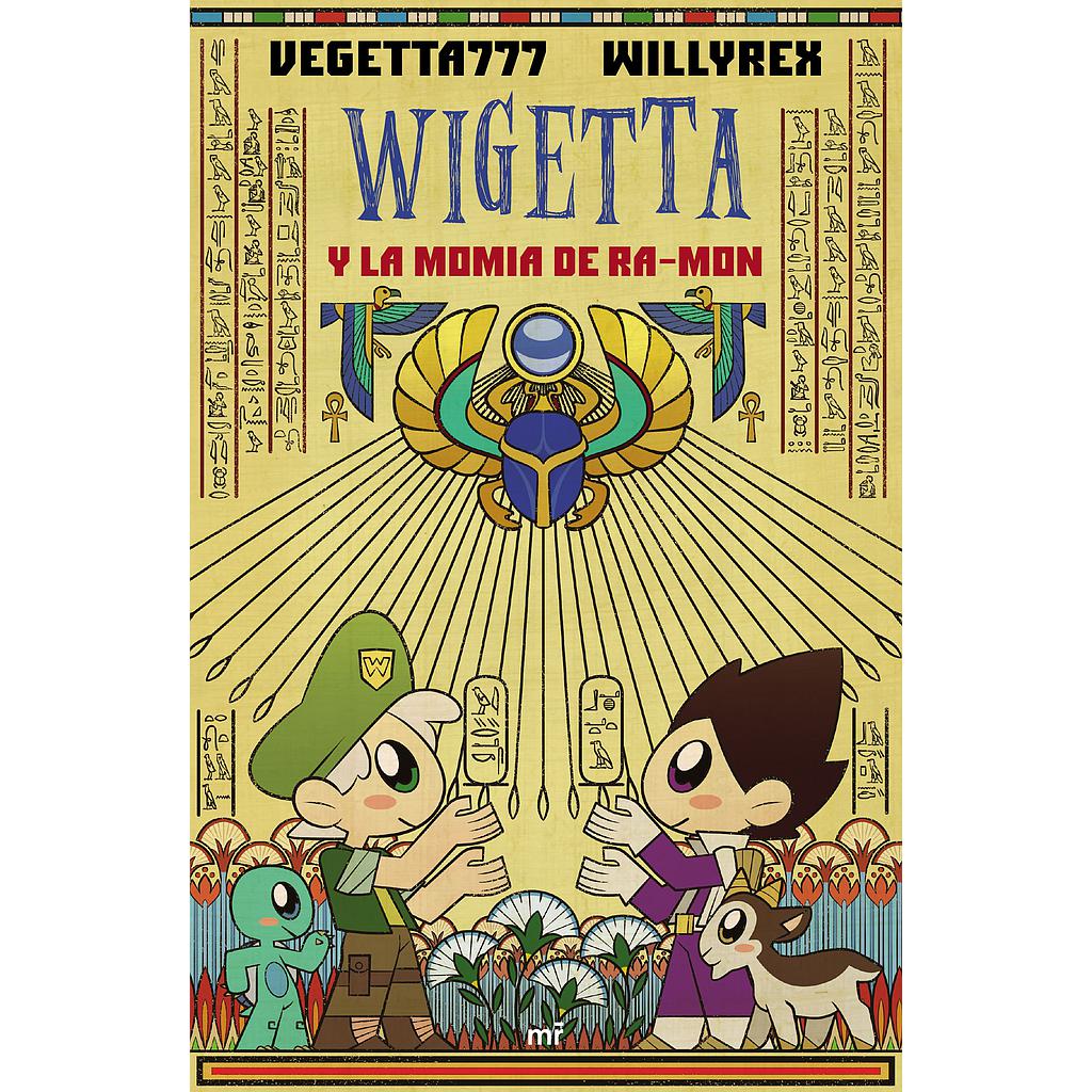 12. Wigetta y la momia de Ra-mon