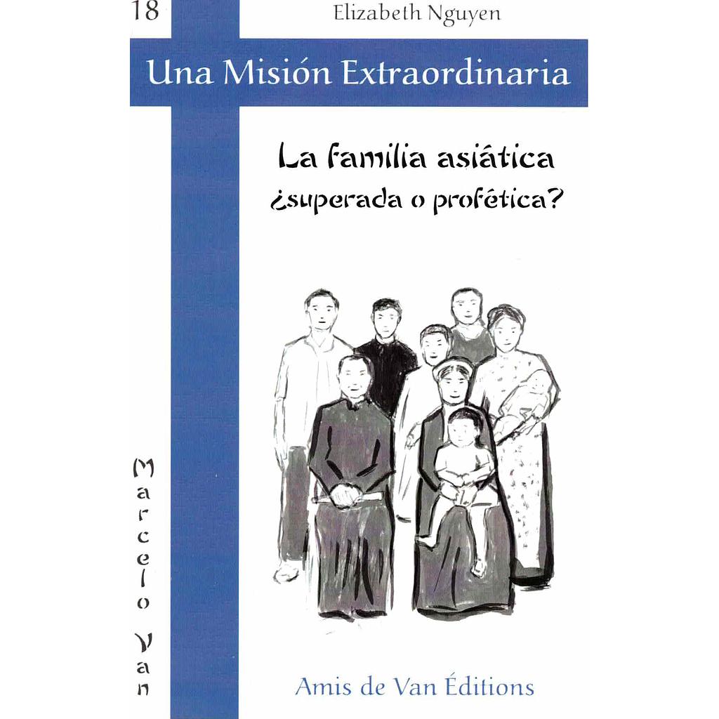 La familia asiática ¿superada o profética?