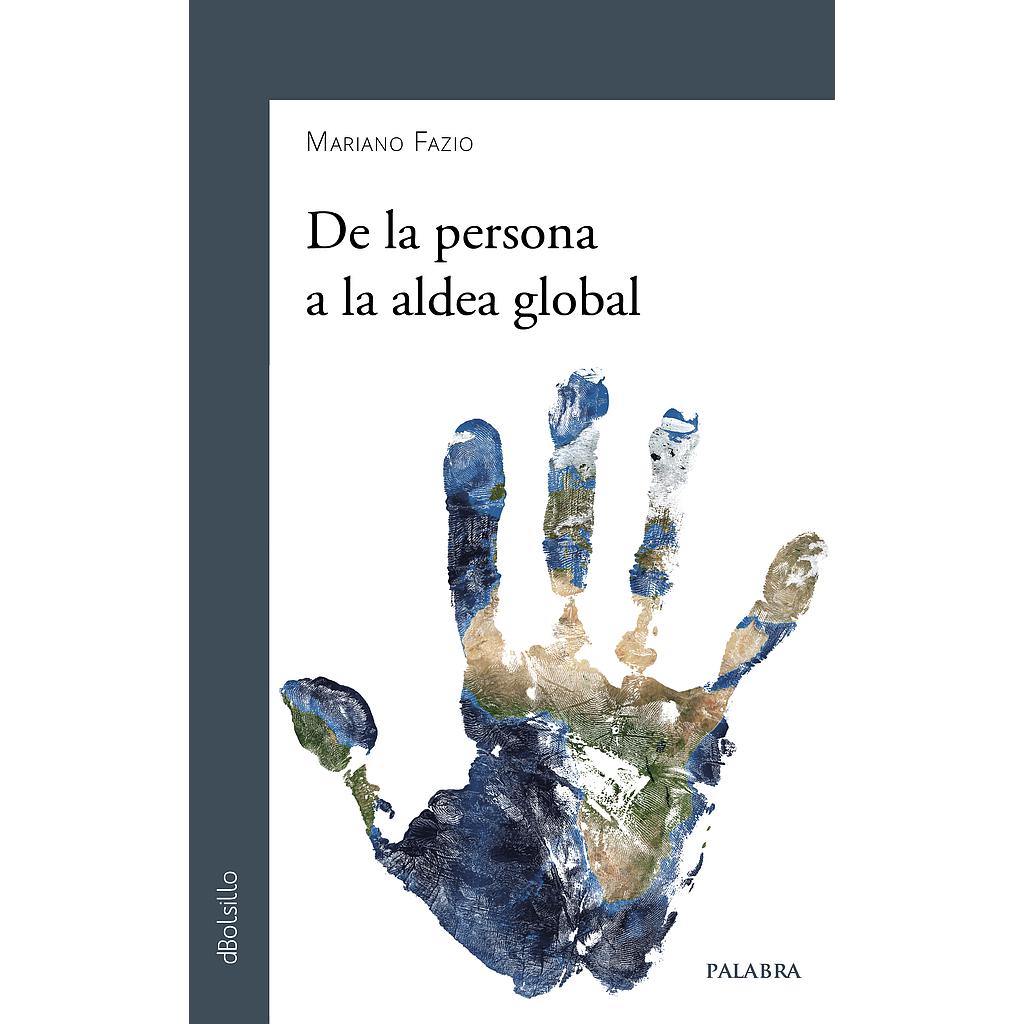 De la persona a la aldea global